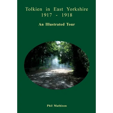 Tolkien in East Yorkshire 1917 - 1918