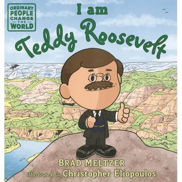 I Am Teddy Roosevelt