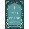 These Ties We Forge