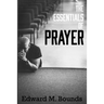 The Essentials of Prayer