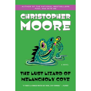 The Lust Lizard of Melancholy Cove