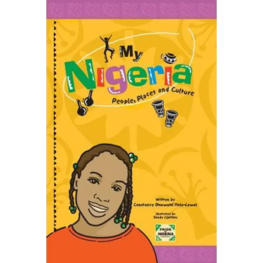 My Nigeria - People, Places and Culture