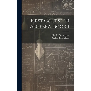 First Course in Algebra, Book 1