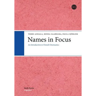 Names in Focus: An Introduction to Finnish Onomastics