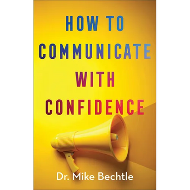 How to Communicate with Confidence