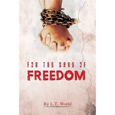 For the Sake of Freedom