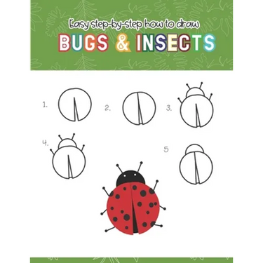 Easy step-by-step How to Draw Insects and Bugs: Fun for boys and girls, Draw caterpillar, moth, grasshopper, ladybug and many more animals!
