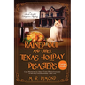 Rained Out and Other Texas Holiday Disasters: Cozy Mysteries in a Small Town Where Everyone Is Having a Worse Holiday Than You