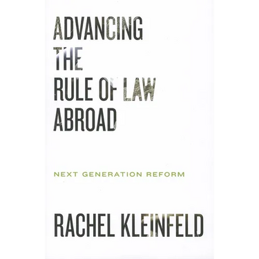 Advancing the Rule of Law Abroad: Next Generation Reform
