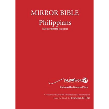 Philippians: Mirror Bible