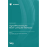 Signal Processing for Brain-Computer Interfaces
