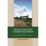 From Celibate Catholic Priest to Married Protestant Minister: Shepherding in Greener Pastures
