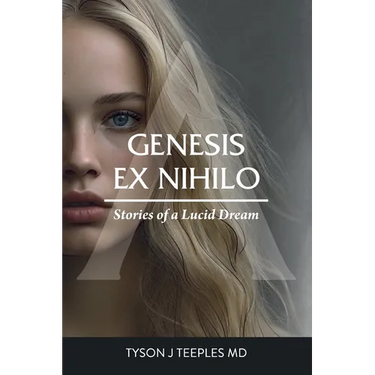 Genesis ex Nihilo: Stories of a Lucid Dream