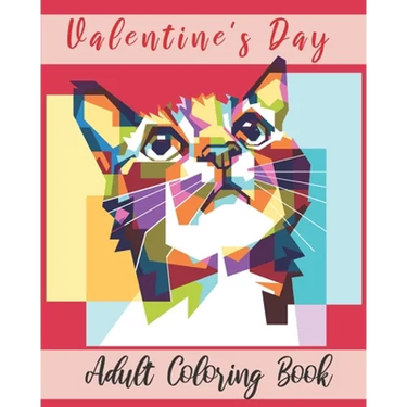 Valentine's day Adult Coloring Book: Valentine's day coloring book for adults, Valentine's Day gift Flowers, Mandala, animal and Beautiful coloring bo