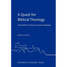 A Quest for Biblical Theology