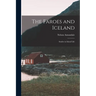 The Faroes and Iceland: Studies in Island Life