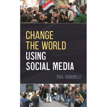 Change the World Using Social Media