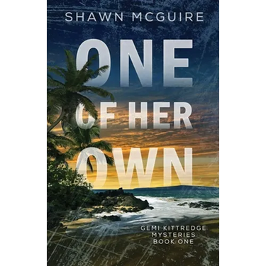 One of Her Own: A Gemi Kittredge Mystery, Book 1