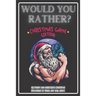 Would You Rather Christmas Game Edition: A Fun Challenging Questions for Kids Teens and The Whole Family (Perfect Stocking Stuffer Ideas)