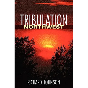 Tribulation Northwest