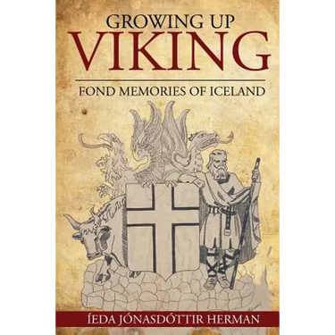 Growing Up Viking: Fond Memories of Iceland