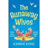 The Runaway Wives