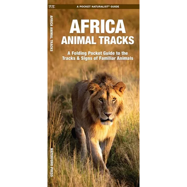 Africa Animal Tracks: A Folding Pocket Guide to the Tracks & Signs of Familiar Animals