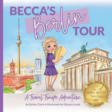 Becca's Berlin Tour: A Travel Troupe Adventure
