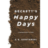 Beckett's Happy Days: A Manuscript Study