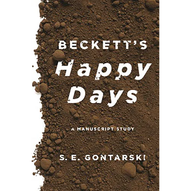 Beckett's Happy Days: A Manuscript Study