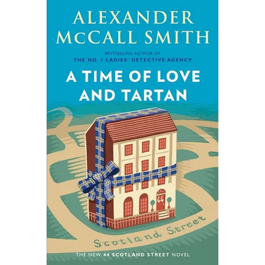 A Time of Love and Tartan: 44 Scotland Street Series (12)