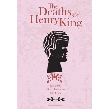 The Deaths of Henry King