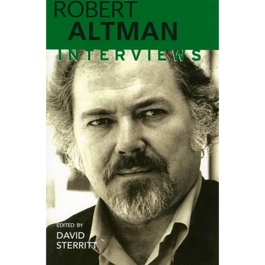 Robert Altman: Interviews