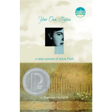 Your Own, Sylvia: A Verse Portrait of Sylvia Plath