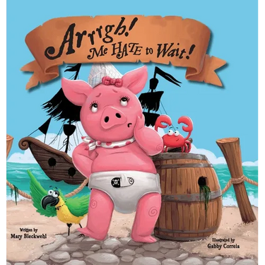 Arrrgh! Me Hate To Wait!
