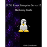 SUSE Linux Enterprise Server 12 - Hardening Guide