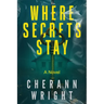 Where Secrets Stay