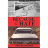 Because of the Hate: The Murder of Jerry Bailey