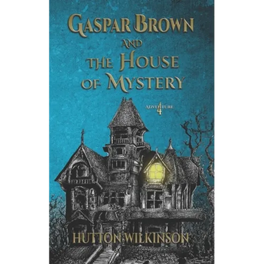 Gaspar Brown and the House of Mystery