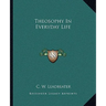 Theosophy In Everyday Life