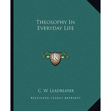 Theosophy In Everyday Life