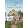 Kara and the Magic camper