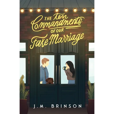 The Ten Commandments of Our Fake Marriage