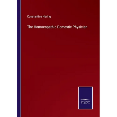 The Homoeopathic Domestic Physician