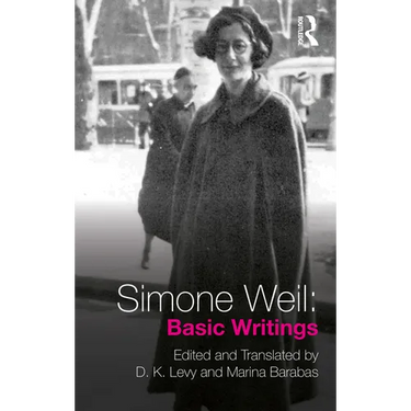 Simone Weil: Basic Writings