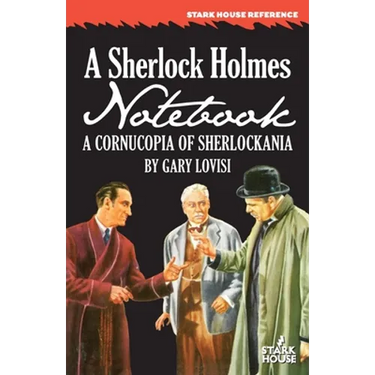 A Sherlock Holmes Notebook: A Cornucopia of Sherlockania