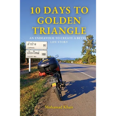 10 Days to Golden Triangle: An Endeavour to Create a Better Life Story
