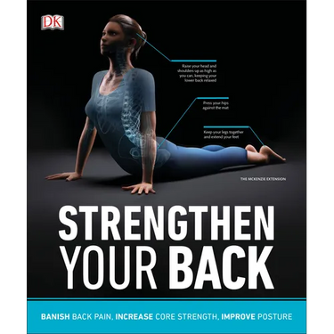 Strengthen Your Back: Exercises to Build a Better Back and Improve Your Posture