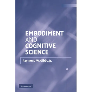 Embodiment and Cognitive Science