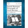 Sound Business Principals of Civil Service